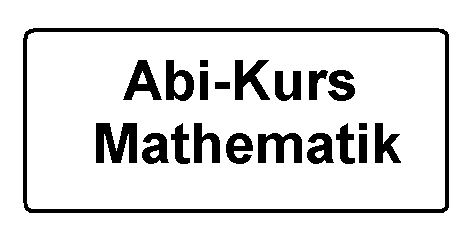 Mathe-Kurs für Abiturprüfung